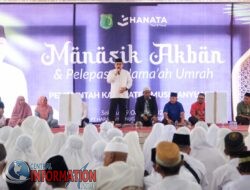 Dibiayai Oleh Pemkab Muba, Ratusan Jama’ah Umroh Siap Beribadah ke Tanah Suci.