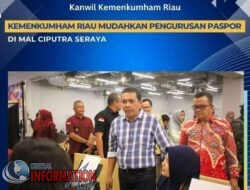 Kemenkumham Riau Mudahkan. Pengurusan Paspor di Mal Ciputra Seraya