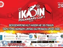 Meriahkan Hut Ke 39 Kick Off IKADIN Pekanbaru Cup 1 2024 Resmi Dibuka.