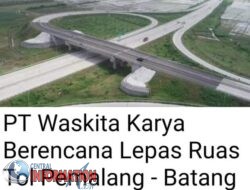 Waskita Karya Lepas Manajemen Tol ke Sejumlah Investor Strategis.