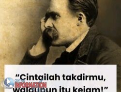 Nietzsche : Cintailah Takdirmu Sendiri ,  hidup  penuh makna dan keberanian, tanpa lari dari kenyataan