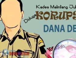Diduga Korupsi Dana Desa, Bupati dan Kadis PMD Madina di Minta Berhentikan Kades Malintang Julu
